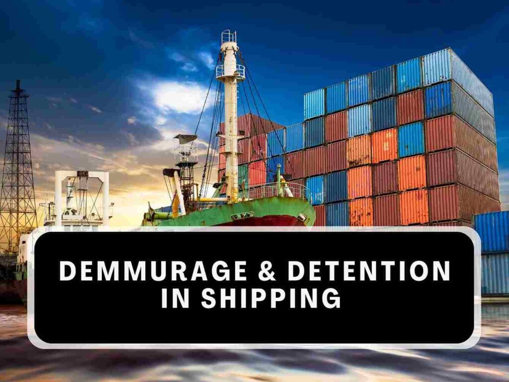 Demurrage and detention