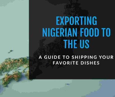 How to Export Food Items to the US from Nigeria